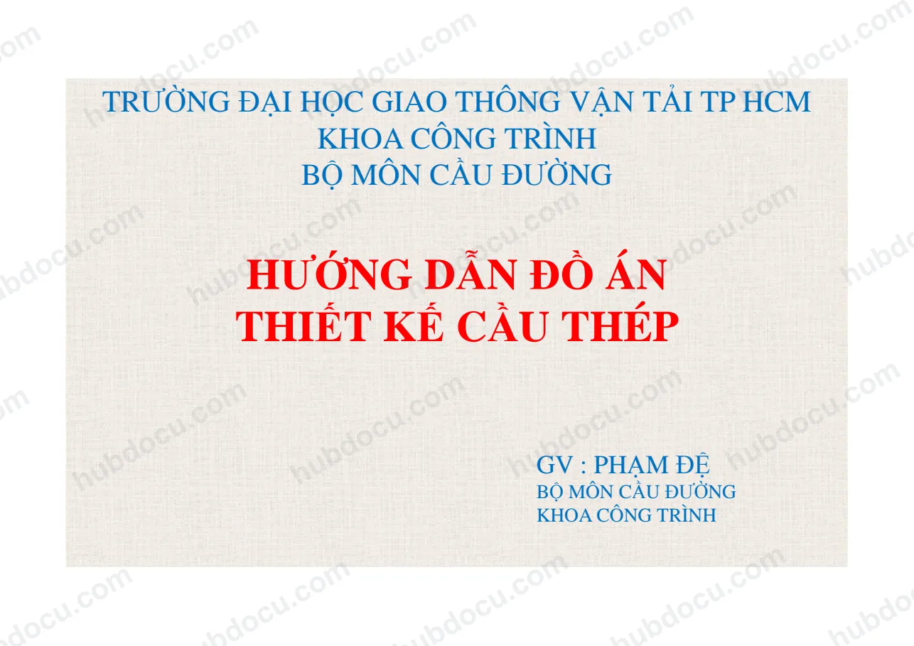 Hướng dẫn đồ án cầu thép ĐH Giao thông vận tải TP HCM