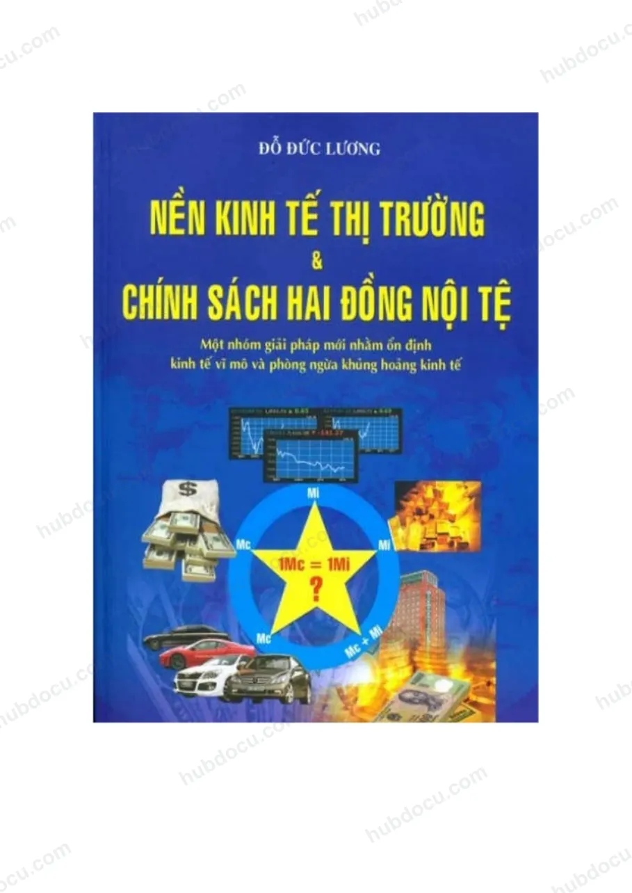 Nền kinh tế thị trường và chính sách 2 đồng nội tệ