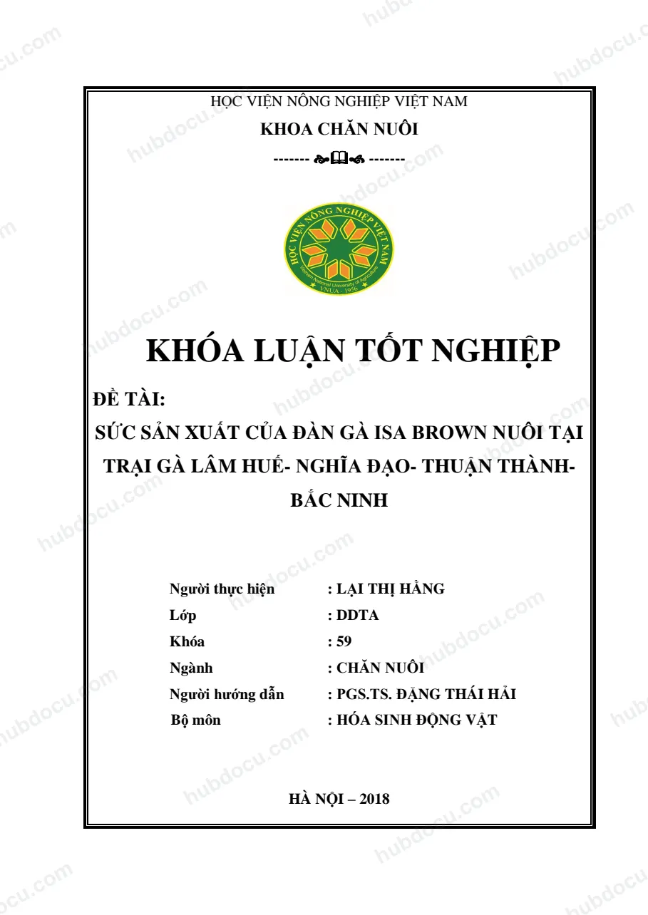 Khóa Luận - Sức sản xuất của đàn gà Isa Brown đẻ trứng thương phẩm nuôi tại trại Lâm Huế - Nghĩa Đạo – Thuận Thành – Bắc Ninh