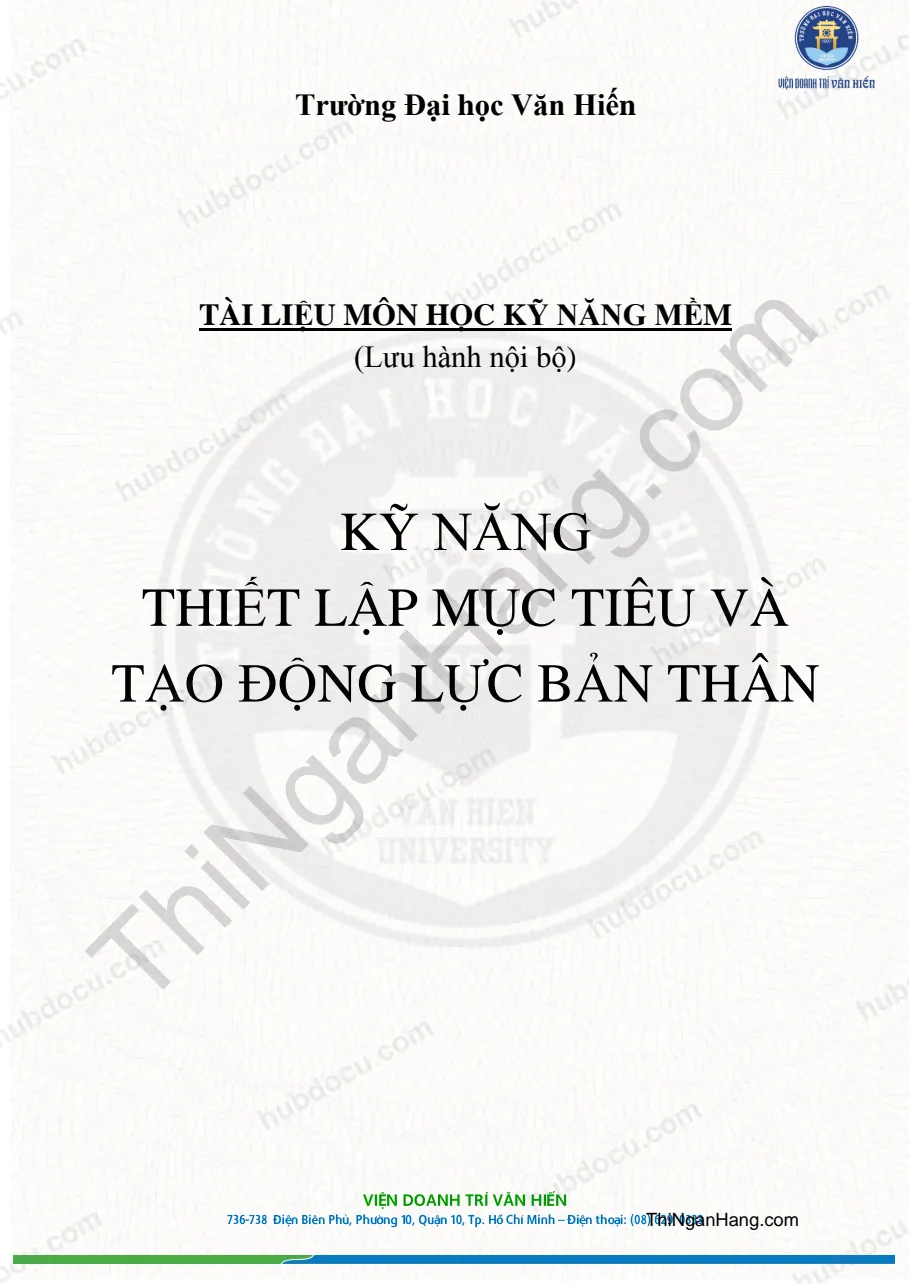 Phát triển kỹ năng: Kỹ năng thiết lập mục tiêu và tạo động lực bản thân