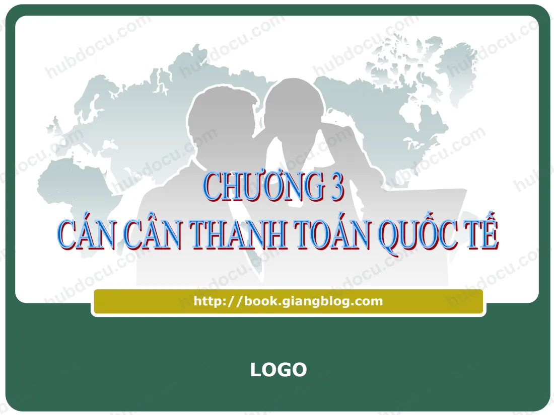 Slide chương 3. Cán cân thanh toán quốc tế
