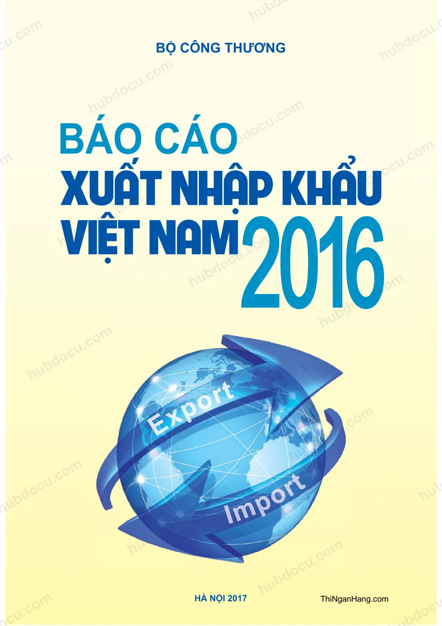 Báo cáo Xuất nhập khẩu của Việt Nam 2016 - Bộ Công Thương