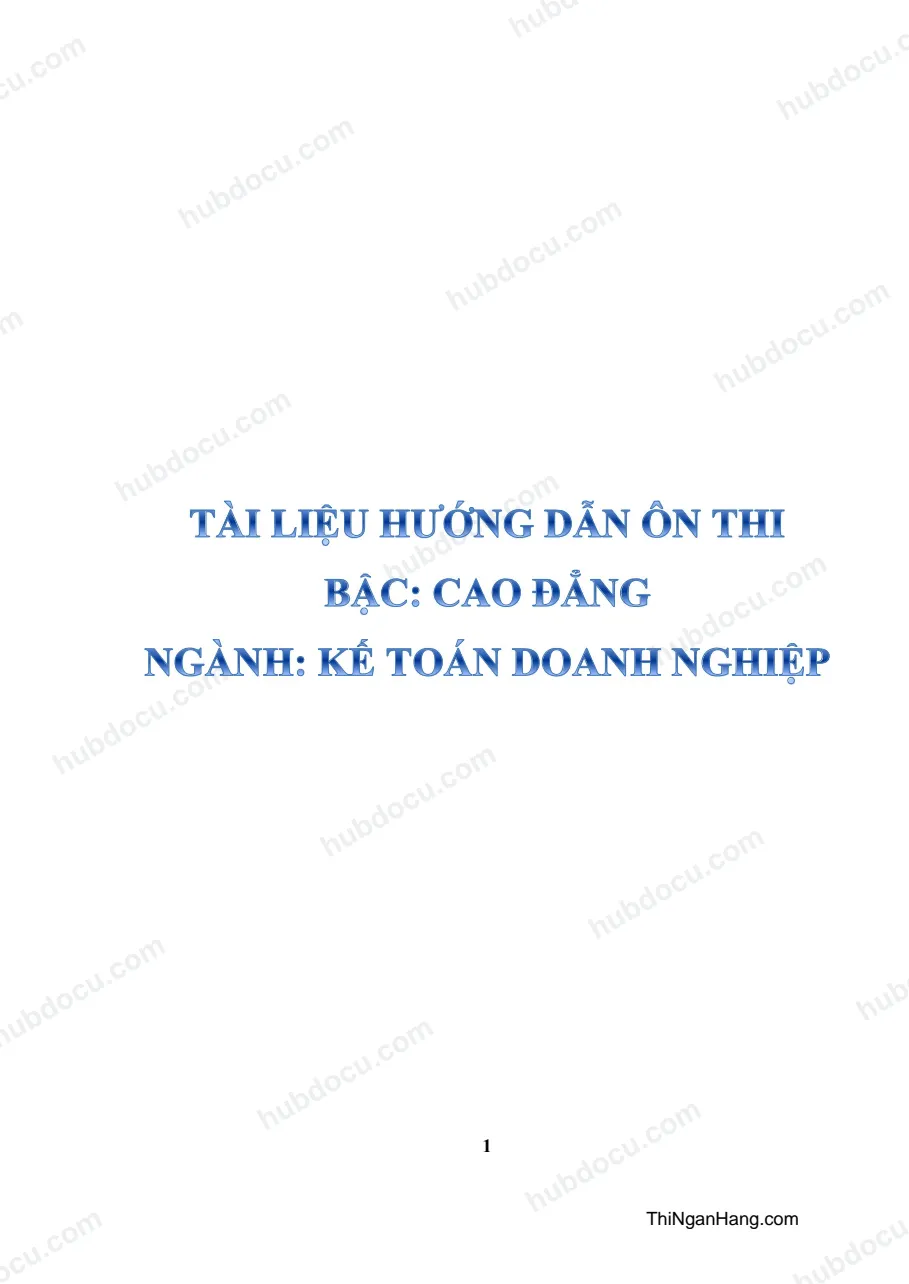 Tài liệu ôn thi Cao đẳng - Kế toán doanh nghiệp