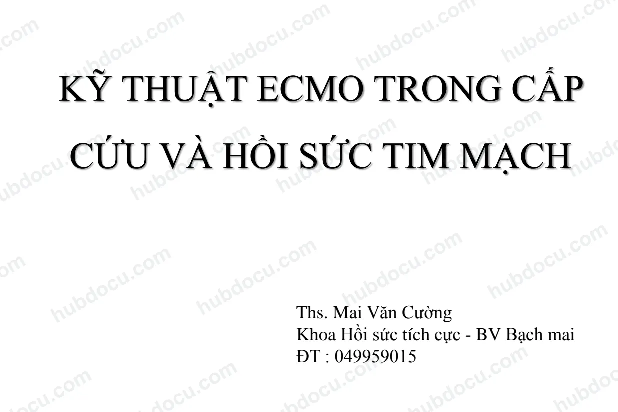 Kỹ Thuật ECMO Trong Cấp Cứu Và Hồi Sức Tim Mạch