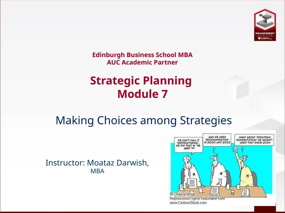 Strategic Planning (Mod 7) (Lựa chọn giữa các chiến lược) - Moataz Darwish