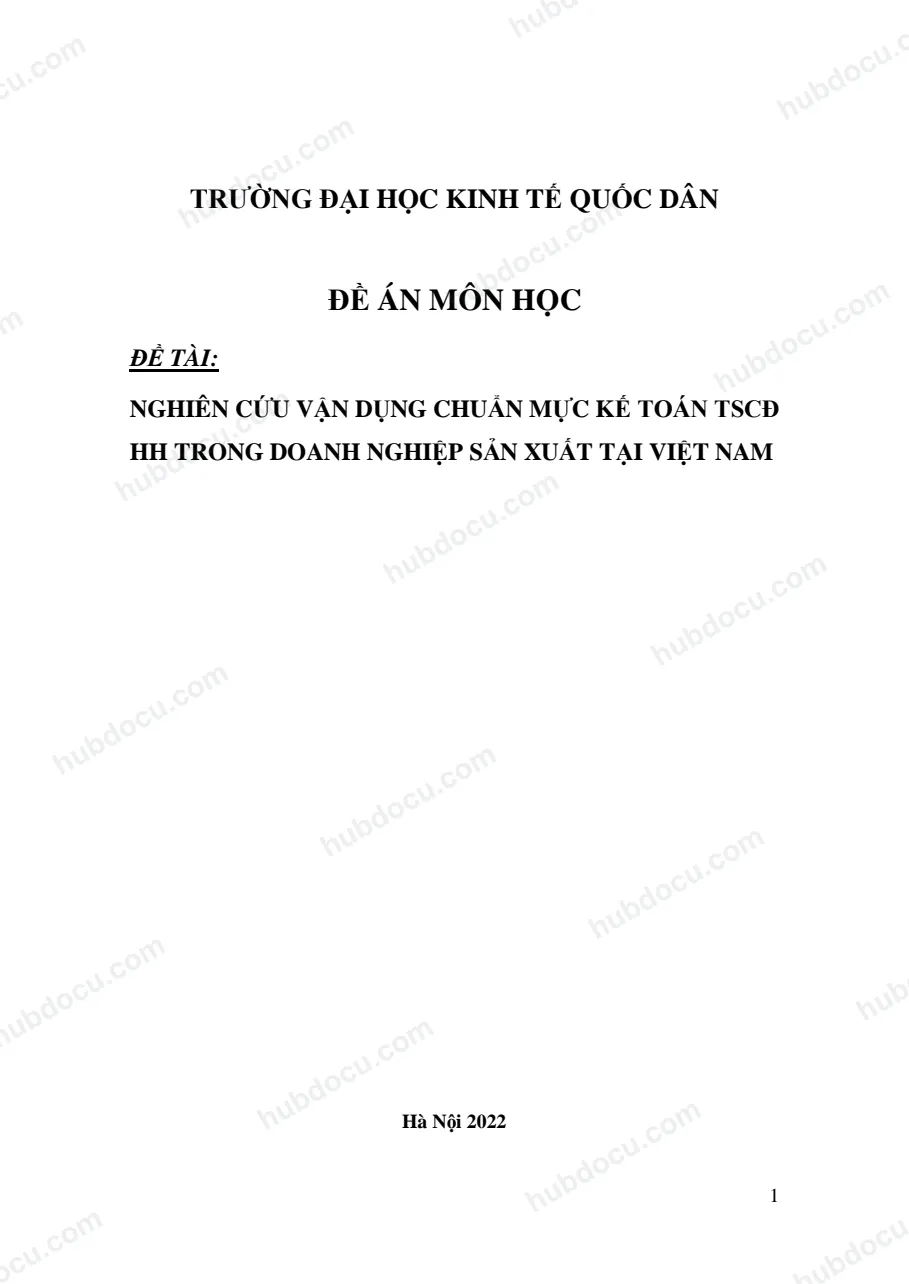 Đề án - Nghiên cứu vận dụng chuẩn mực kế toán TSCĐ HH trong doanh nghiệp sản xuất tại Việt Nam