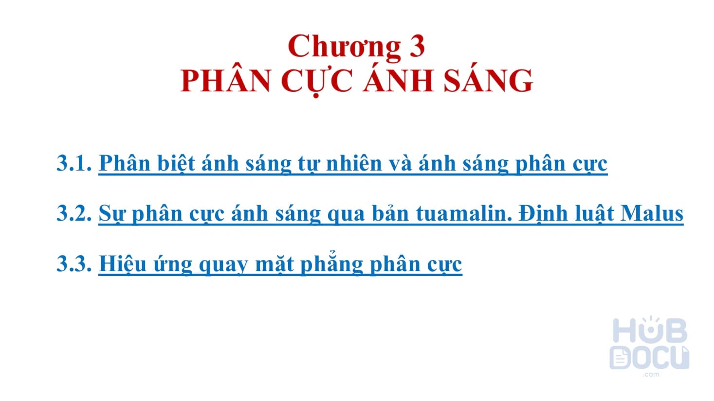 Chương 3.Phân cực ánh sáng - Vật lý đại cương 3 - TS.Nguyễn Thị Trang