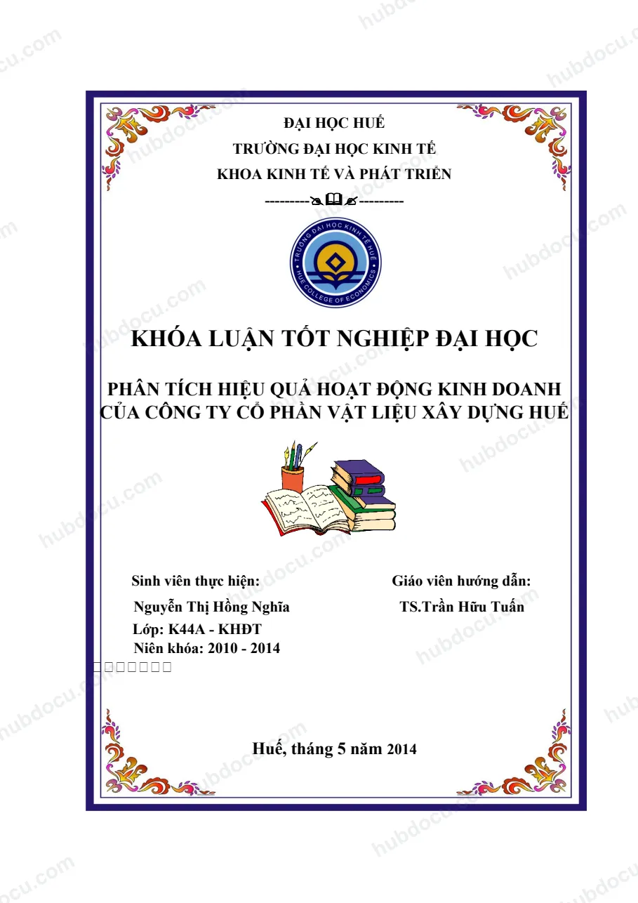 Khoá luận tốt nghiệp_ Phân tích hiệu quả hoạt động kinh doanh của công ty CP vật liệu xây dựng Huế