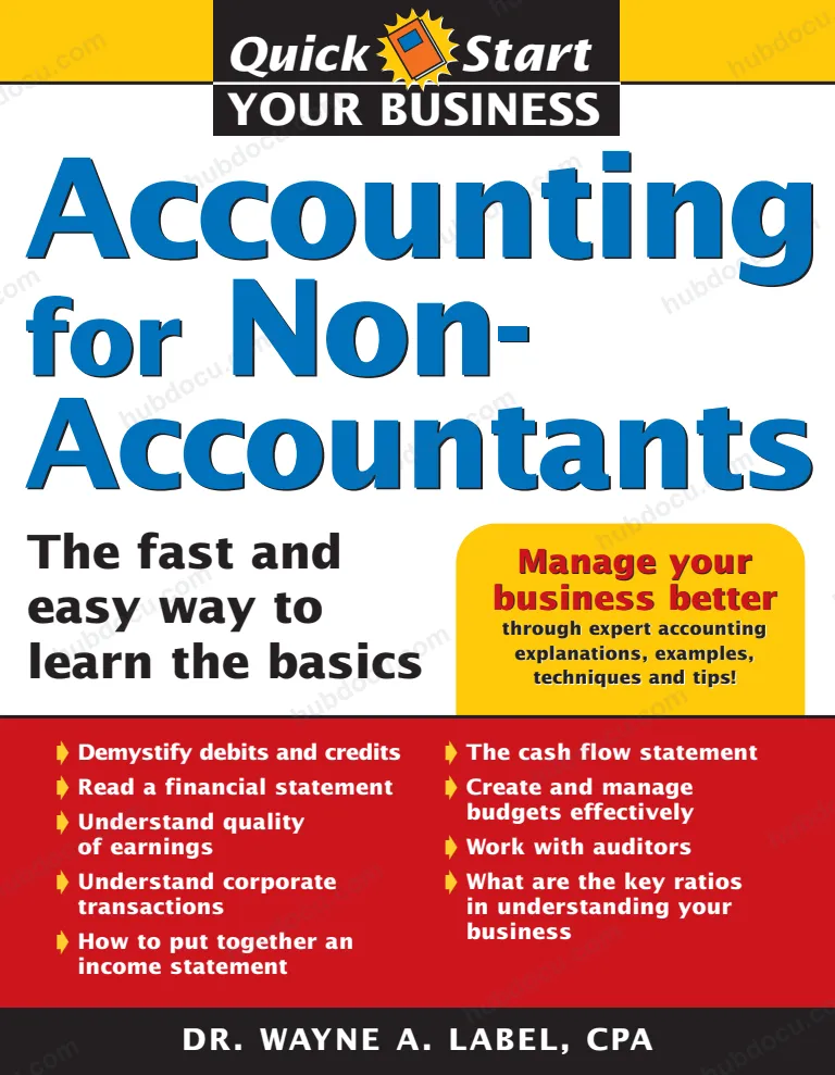 Accounting for Non-Accountants The Fast and Easy Way to Learn the Basics by Wayne Label