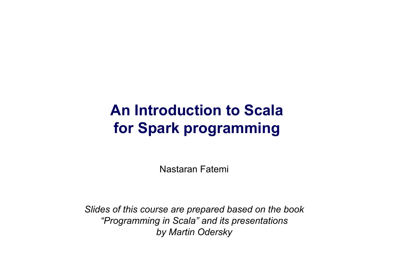 An Introduction to Scala for Spark programming (Giới thiệu Scala cho lập trình Spark) - Nastaran Fatemi