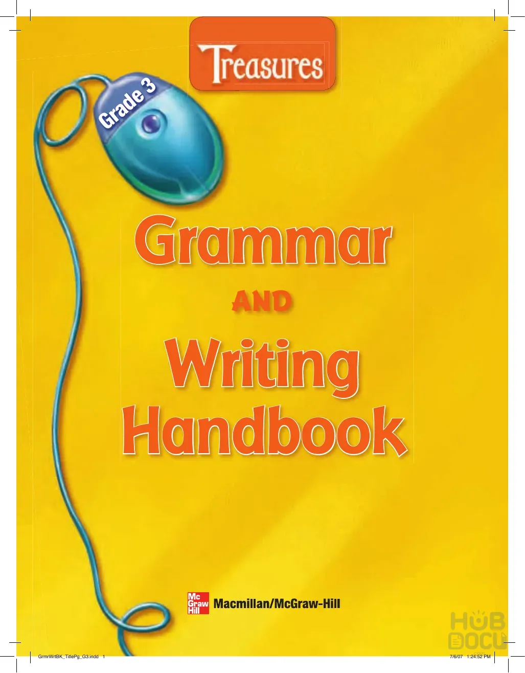 Macmillan 09 - Grade 3 - Language Arts - Treasures - Grammar and Writing Handbook TE 256p.pdf
