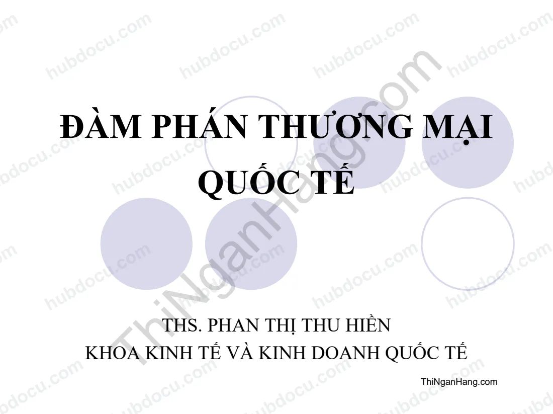 Slide Đàm phán thương mại quốc tế (full)