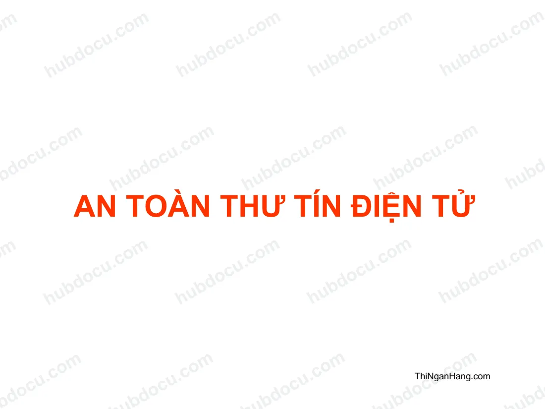 Bài giảng - An toàn thư tín điện tử