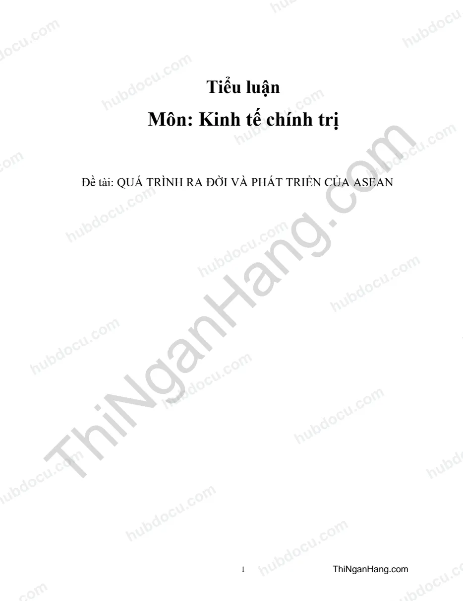Tiểu luận: Sự ra đời và phát triển của ASEAN