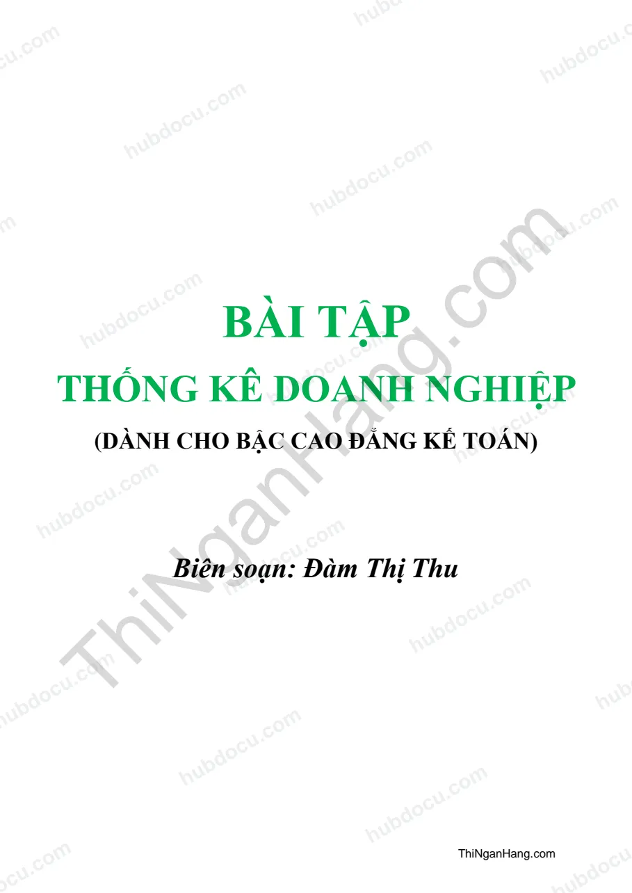 Bài tập thống kê doanh nghiệp có lời giải (dành cho cao đẳng kế toán)