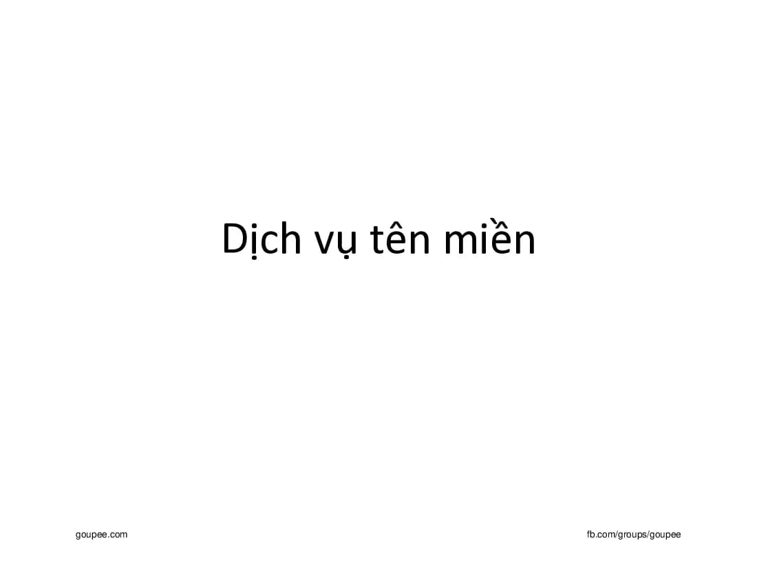 Linux Phần mềm mã nguồn mở (HUST) - C13.Dịch vụ tên miền