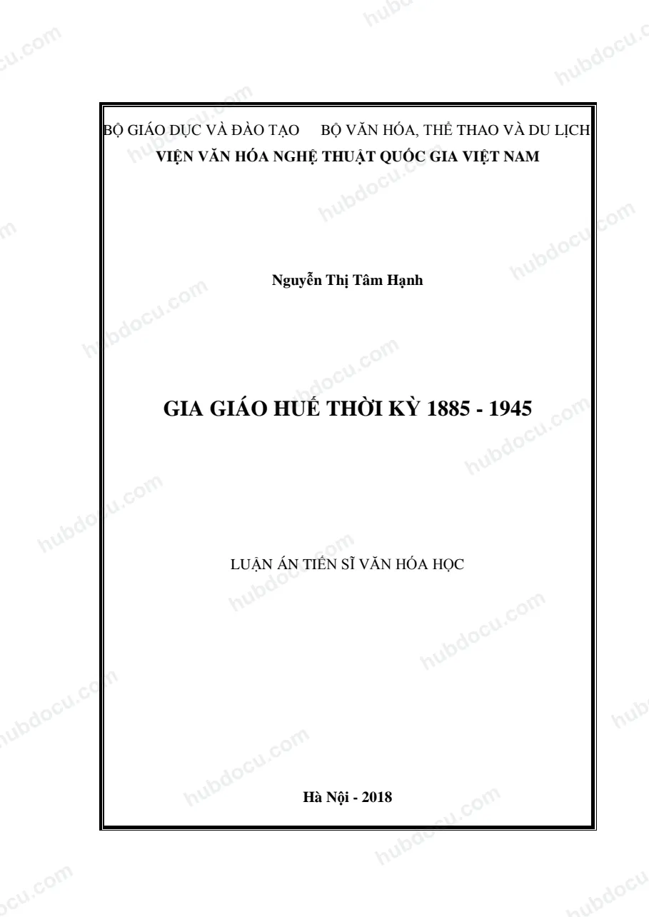 Luận án tiến sĩ_ Văn hóa gia giáo Huế thời kỳ 1885 - 1945