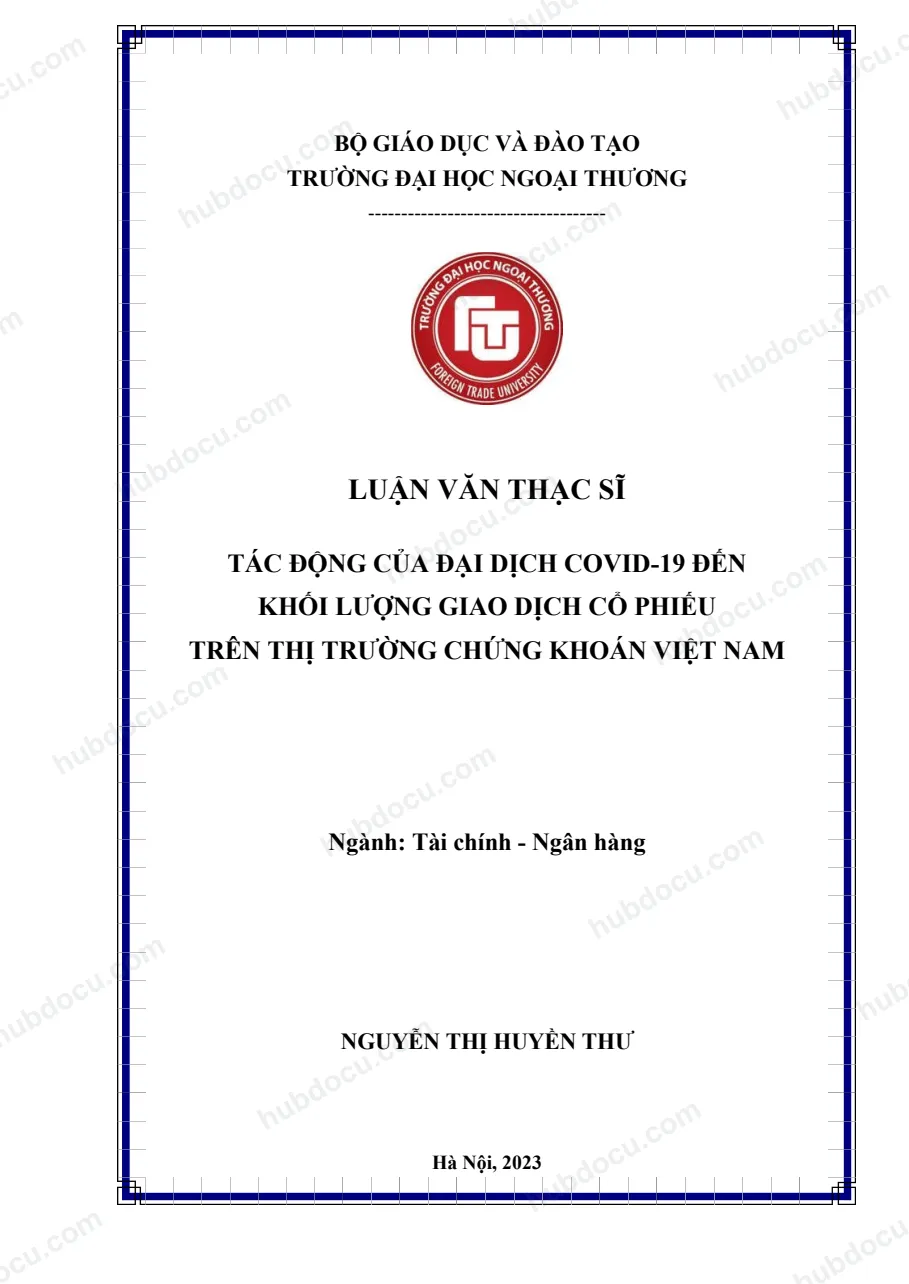 Luận văn thạc sĩ_ Tác động của đại dịch covid-19 đến khối lượng giao dịch cổ phiếu trên thị trường chứng khoán VN
