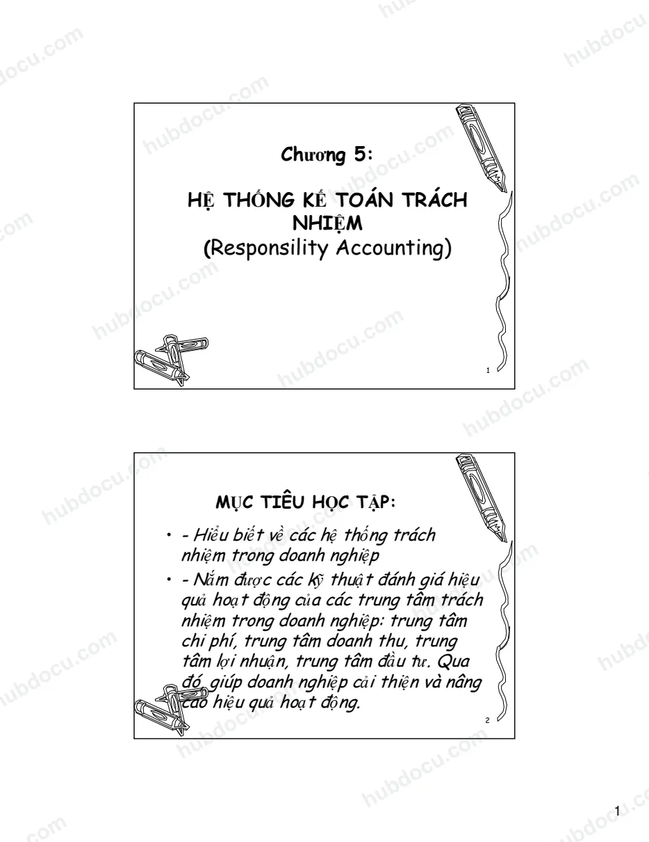 Chương 5. Hệ thống kế toán trách nhiệm - Responsility Accounting
