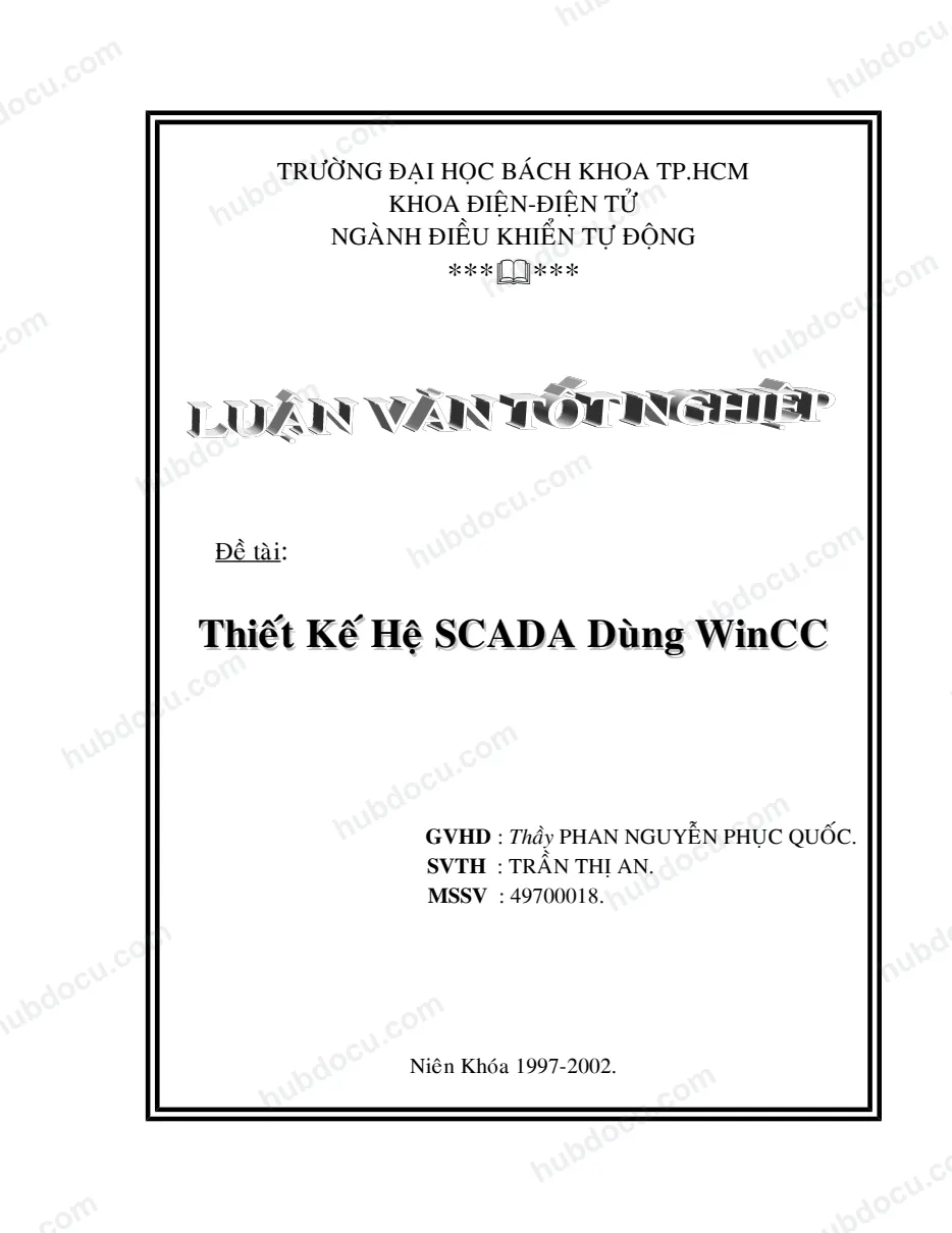 Luận Văn_ Thiết Kế Hệ SCADA Dùng WinCC (Kèm Step7+ WinCC)