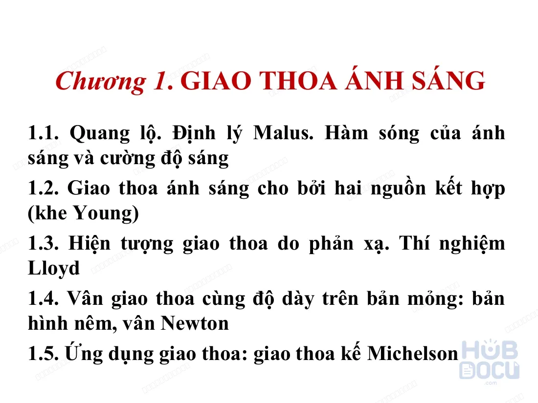 Chương 1.Giao thoa ánh sáng - Vật lý đại cương 3 - TS. Nguyễn Thị Trang
