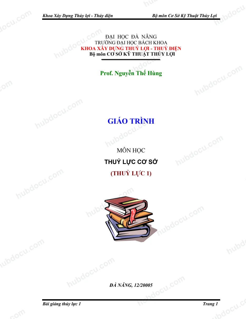 Giáo Trình Môn Học Thủy Lực Cơ Sở - Nguyễn Thế Hùng