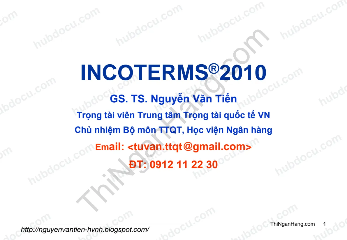 Bài 3. Incoterms 2010 - Thanh toán quốc tế trong ngoại thương (GS Nguyễn Văn Tiến)