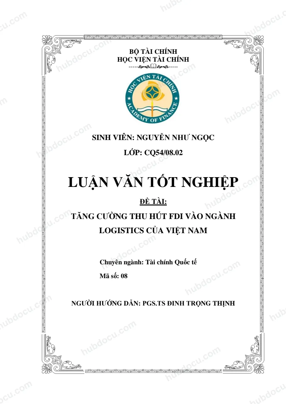 Luận văn tốt nghiệp - Tăng cường thu hút FDI vào ngành Logistics của Việt Nam