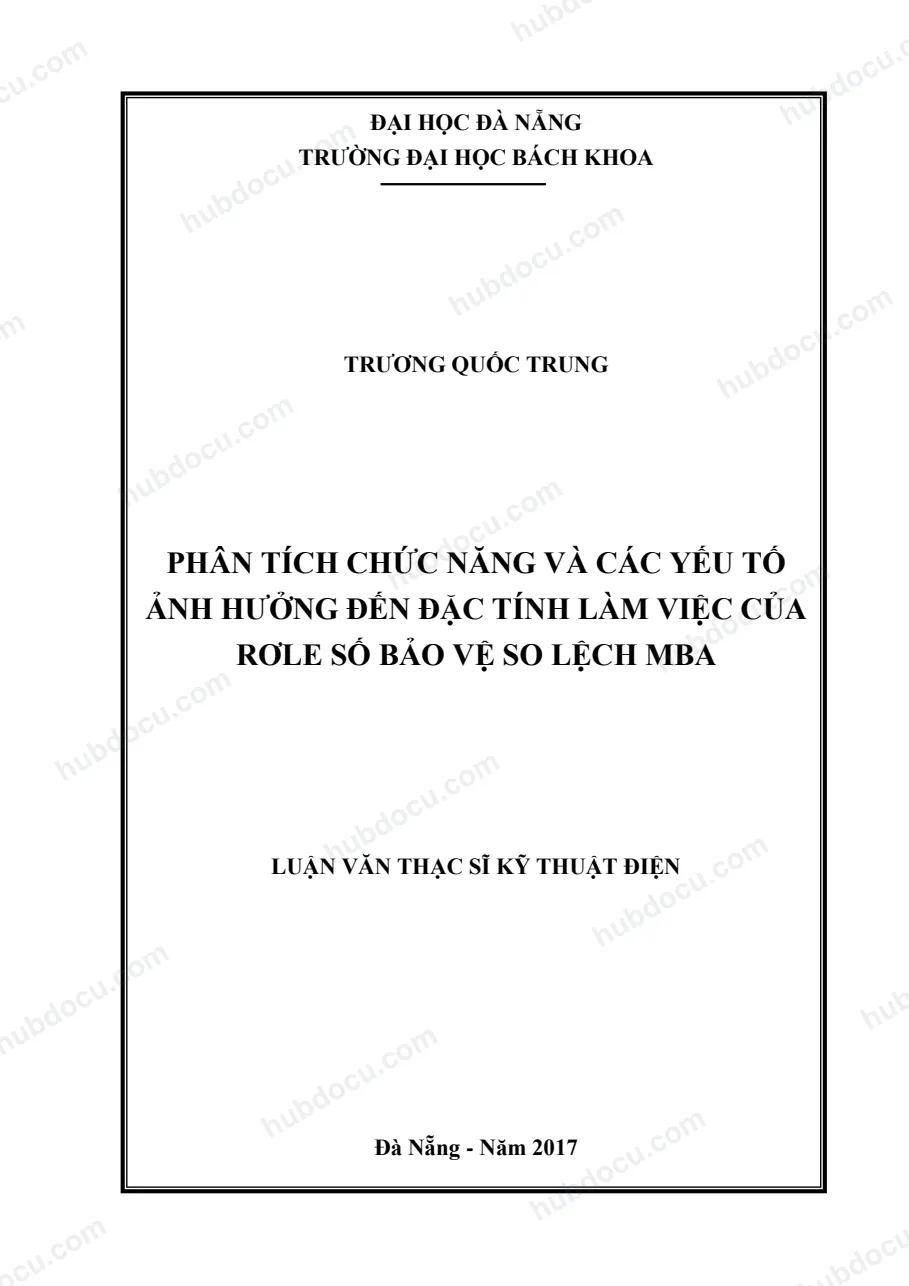 Luận văn thạc sĩ_ Phân tích chức năng và các yếu tố ảnh hưởng đến đặc tính làm việc của rơle số bảo vệ so lệch MBA