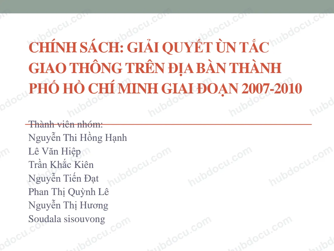 Slide - BT nhóm Chính Sách Kinh Tế - Giải quyết ùn tắc giao thông trên địa bàn TP HCM