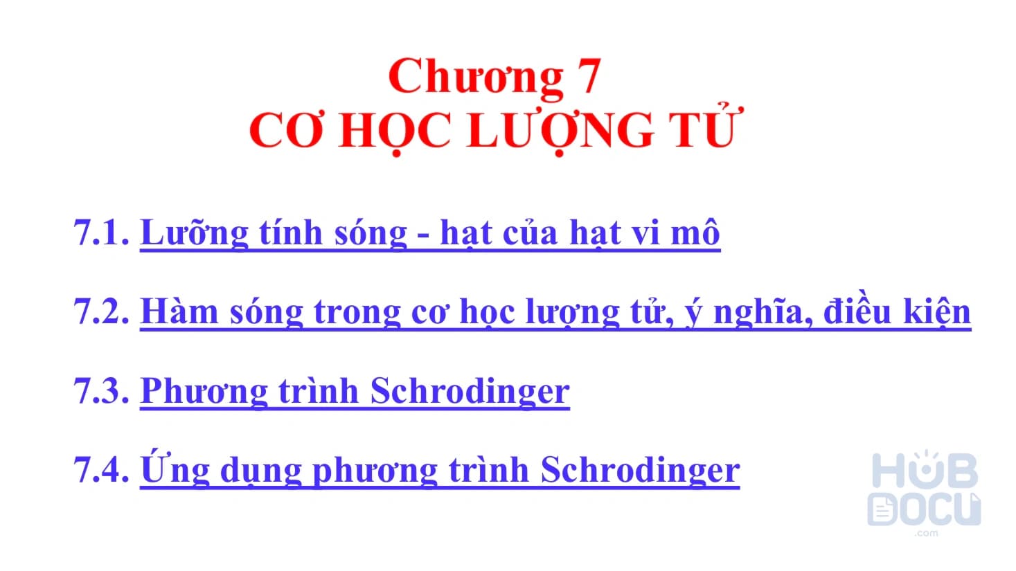 Chương 7.Cơ học lượng tử - Vật lý đại cương 3 - TS.Nguyễn Thị Trang