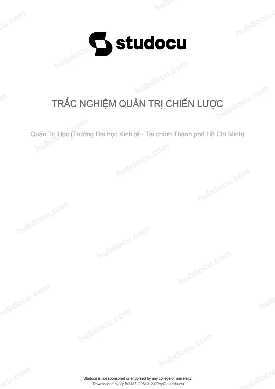 Trắc nghiệm - Quản trị chiến lược (full tiếng Anh kèm đáp án)