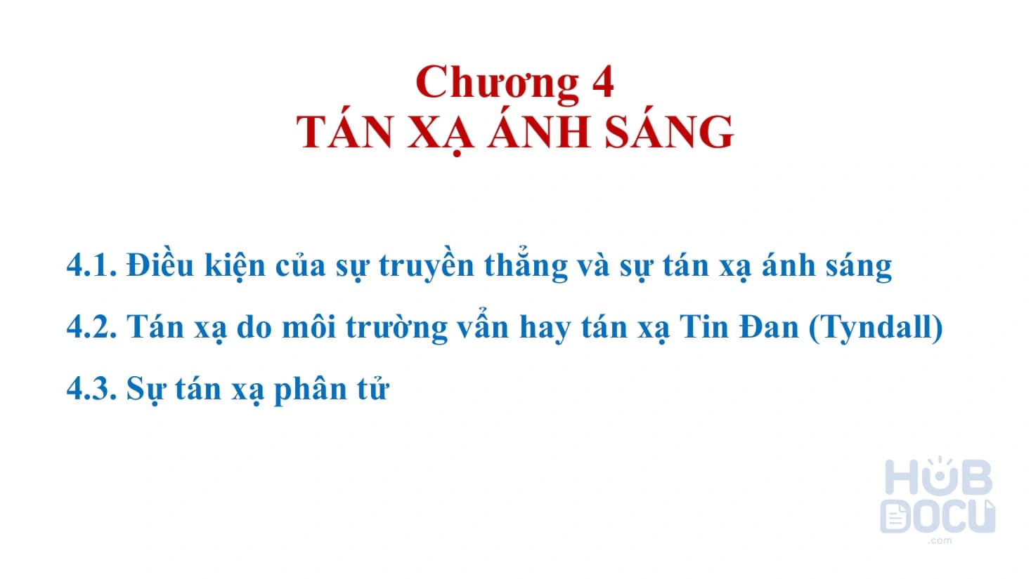Chương 4. Tán xạ ánh sáng - Vật lý đại cương 3 - TS.Nguyễn Thị Trang