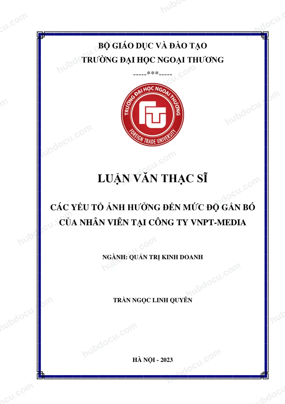 Luận văn thạc sĩ_ Các yếu tố ảnh hưởng đến mức độ gắn bó của nhân viên tại công ty VNPT-Media