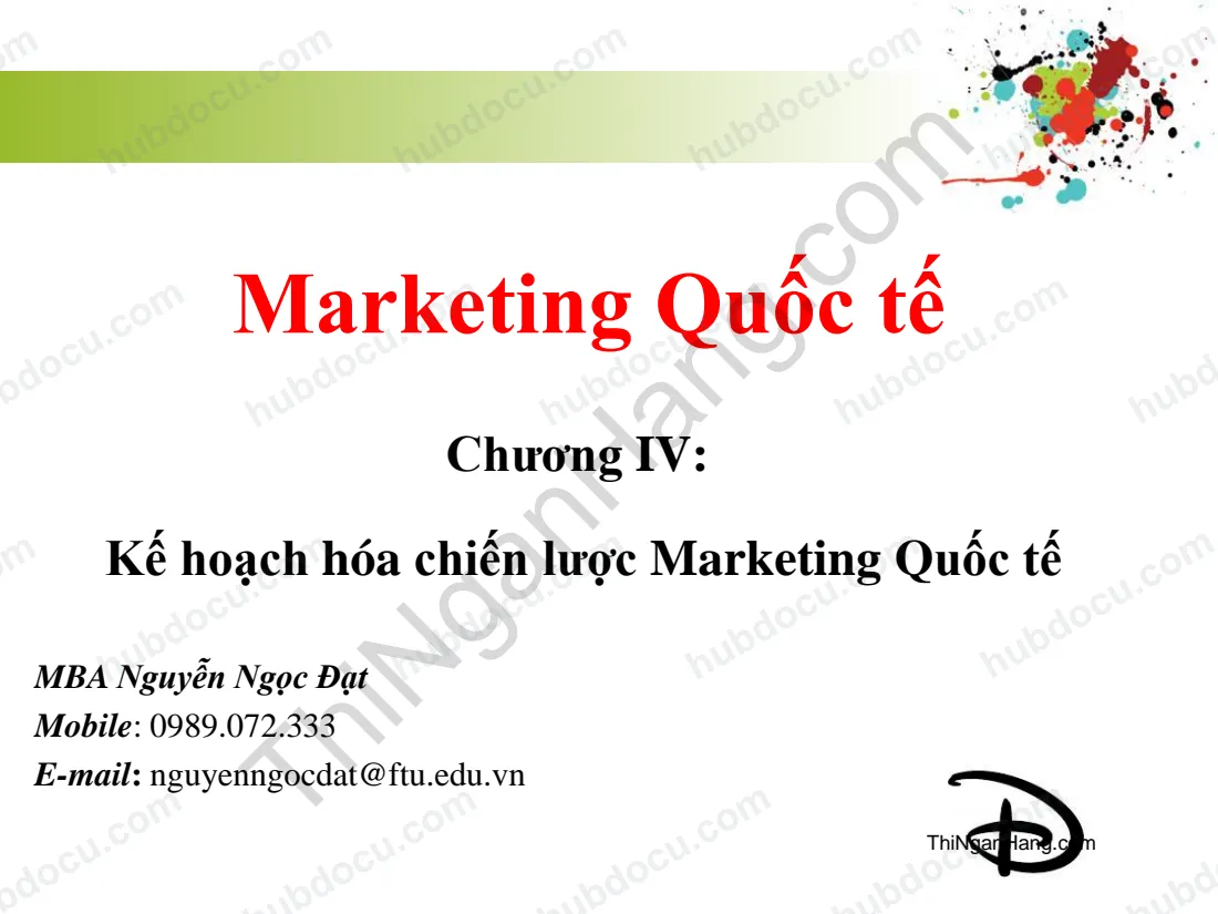 Slide Marketing quốc tế chương 4: Kế hoạch hóa chiến lược Marketing quốc tế