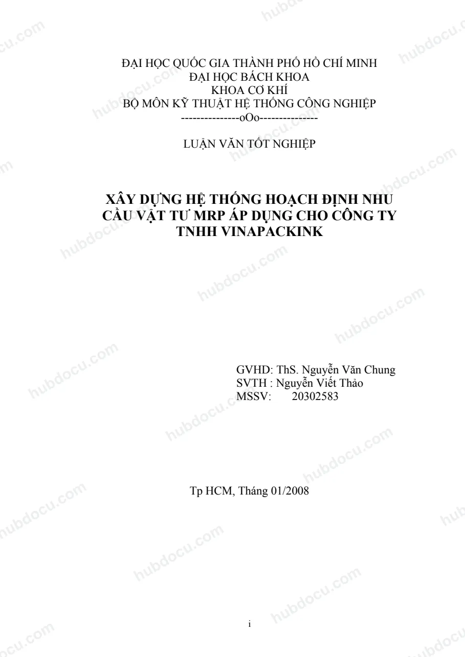 Khoá luận tốt nghiệp_ Xây dựng hệ thống hoạch định nhu cầu vật tư MRP áp dụng cho công ty TNHH Vinapackink