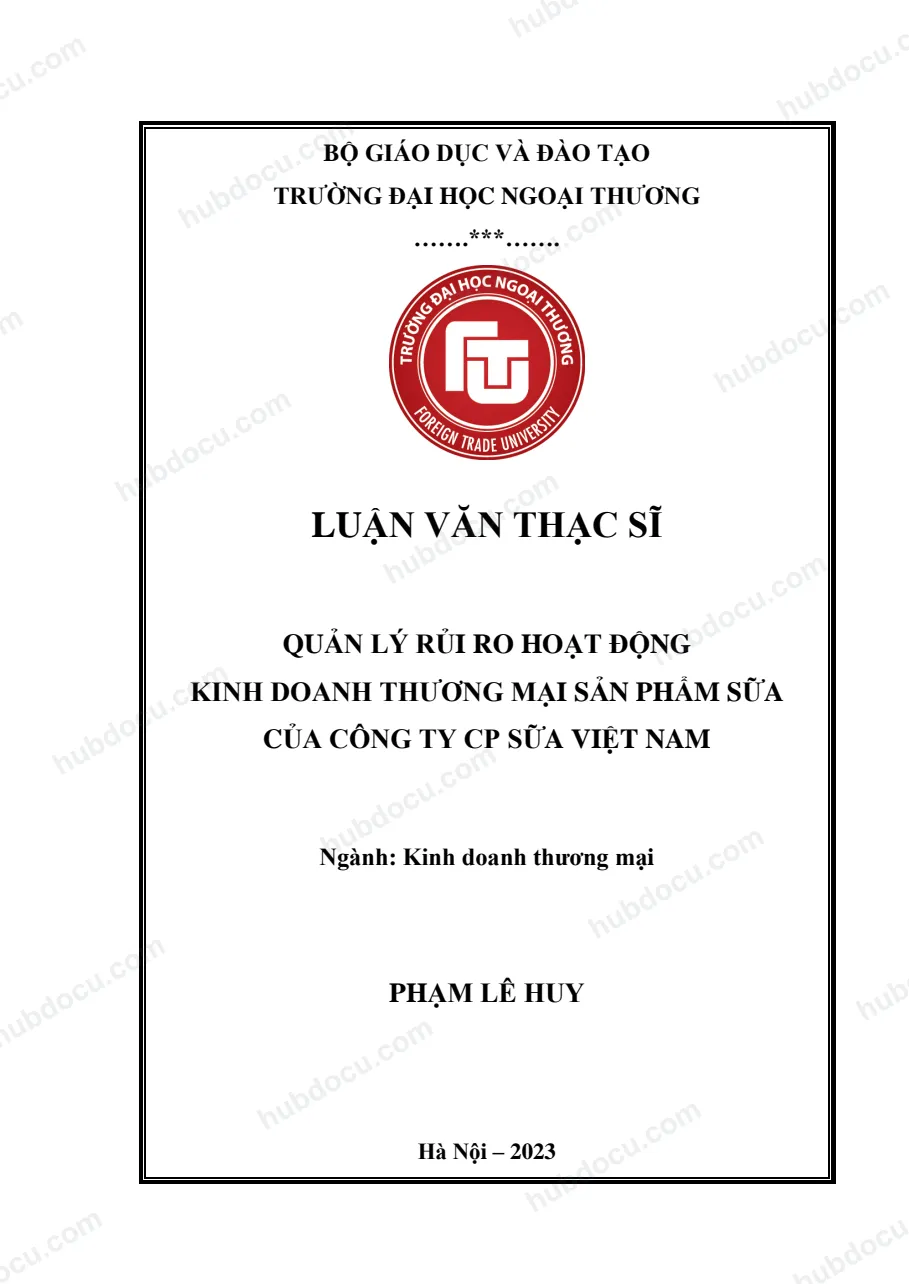 Luận văn thạc sĩ_ Quản lý rủi ro hoạt động kinh doanh thương mại sản phẩm sữa của công ty CP sữa VN