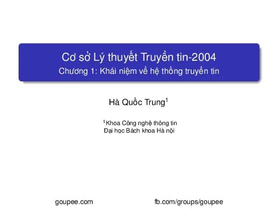 Cơ sở lý thuyết truyền tin - Chương 1 (HUST) GV. Hà Quốc Trung