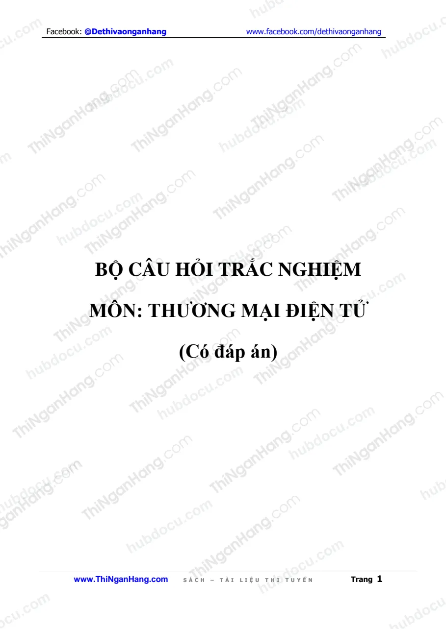 Đáp án bộ câu hỏi trắc nghiệm có đáp án môn Thương mại điện tử