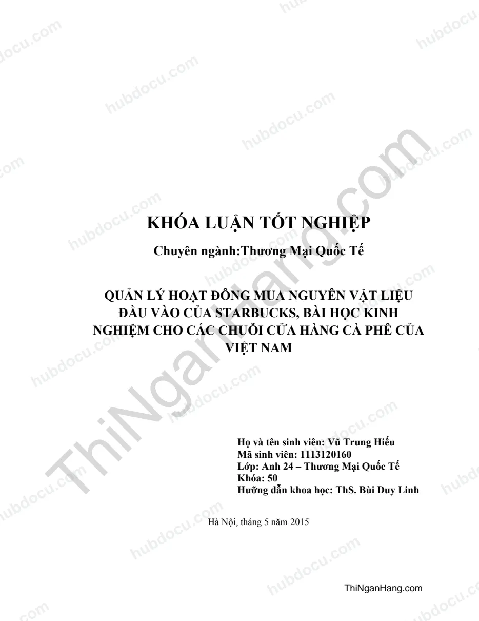 Khóa luận - Quản lý hoạt động mua nguyên vật liệu đầu vào của Starbucks, bài học kinh nghiệm cho các chuỗi cửa hàng cà phê của Việt Nam