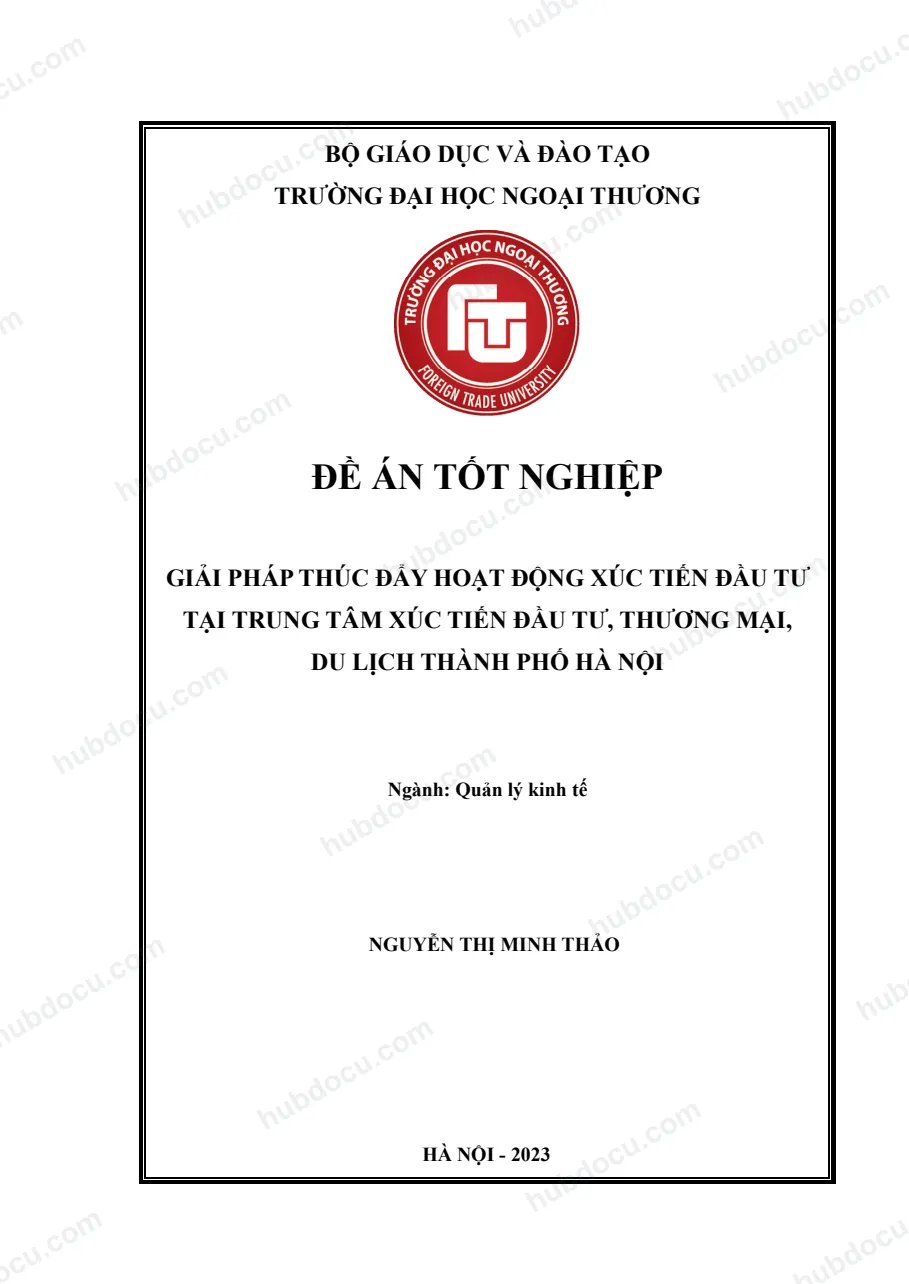Đề án_ Giải pháp thúc đẩy hoạt động xúc tiến đầu tư tại Trung tâm xúc tiến đầu tư, thương mại, du lịch TP Hà Nội