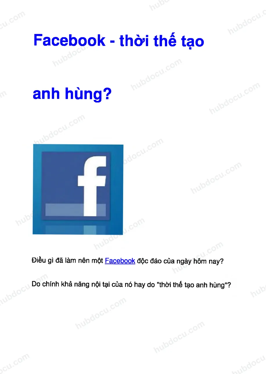 Facebook - Thời thế tạo anh hùng