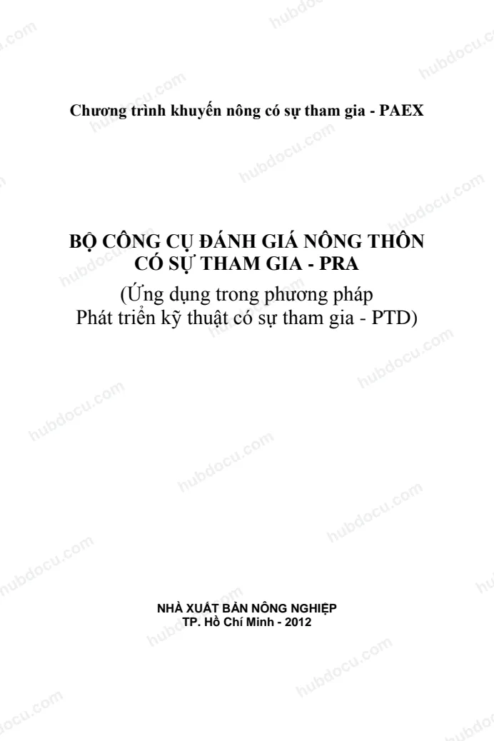 Bộ công cụ đánh giá nông thôn có sự tham gia - PRA (Ứng dụng trong phương pháp Phát triển kỹ thuật có sự tham gia - PTD)
