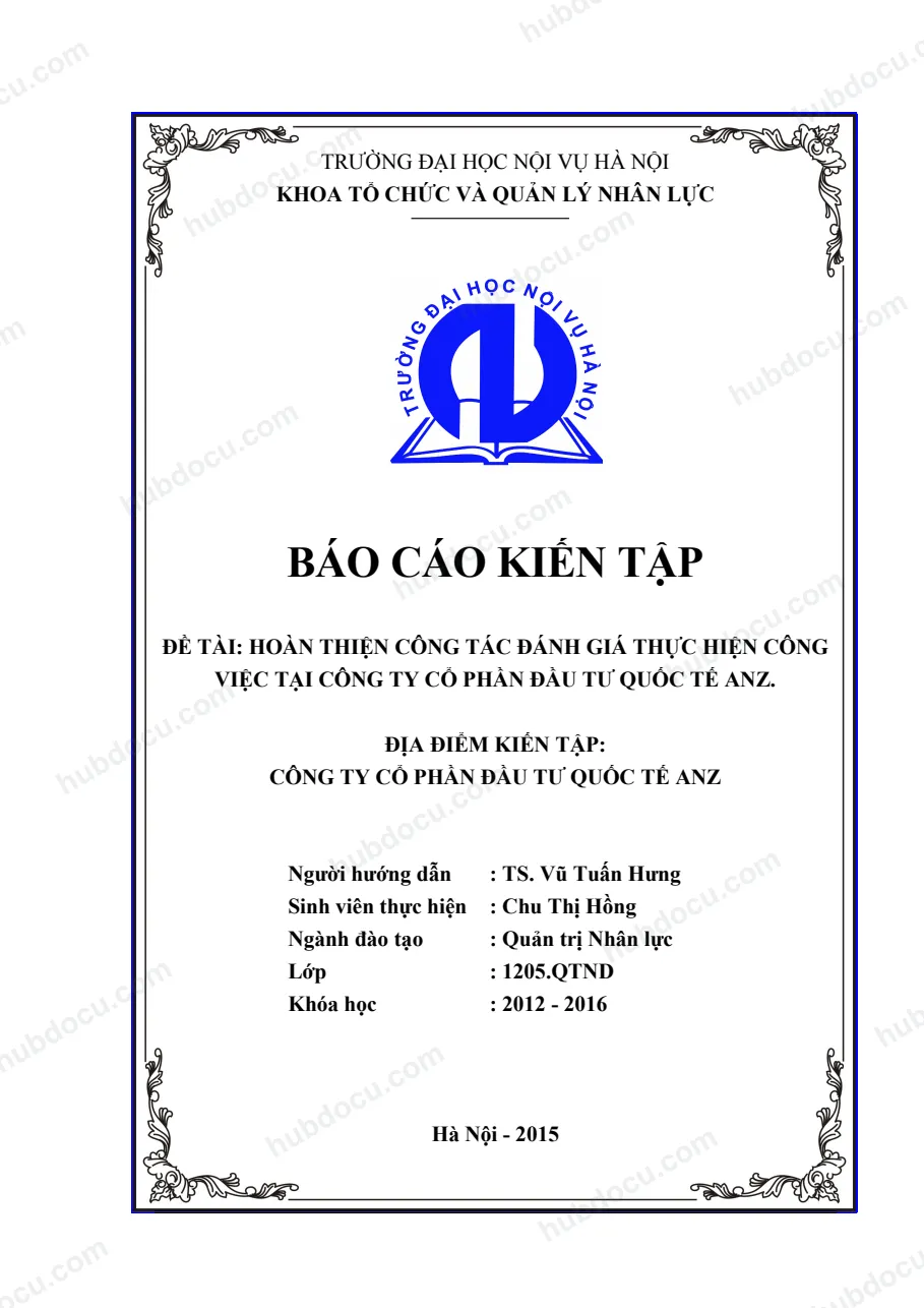 Báo cáo kiến tập_ Hoàn Thiện Công Tác Đánh Giá Thực Hiện Công Việc Tại Công Ty Đầu Tư Quốc Tế ANZ