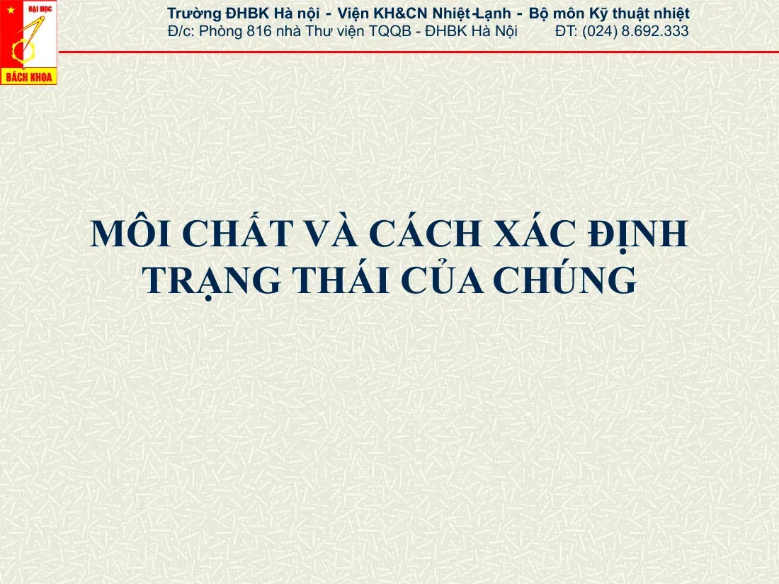 Chuong 2 Môi chất và cách xác định trạng thái của môi chất