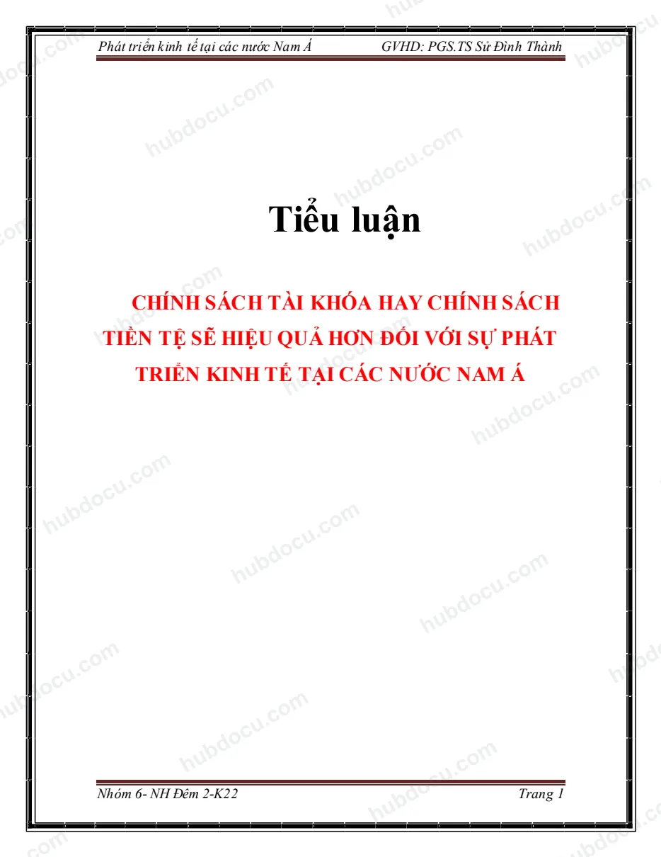 Tiểu luận - Chính sách tài khóa hay chính sách tiền tệ hiệu quả hơn đối với các nước Đông Nam Á