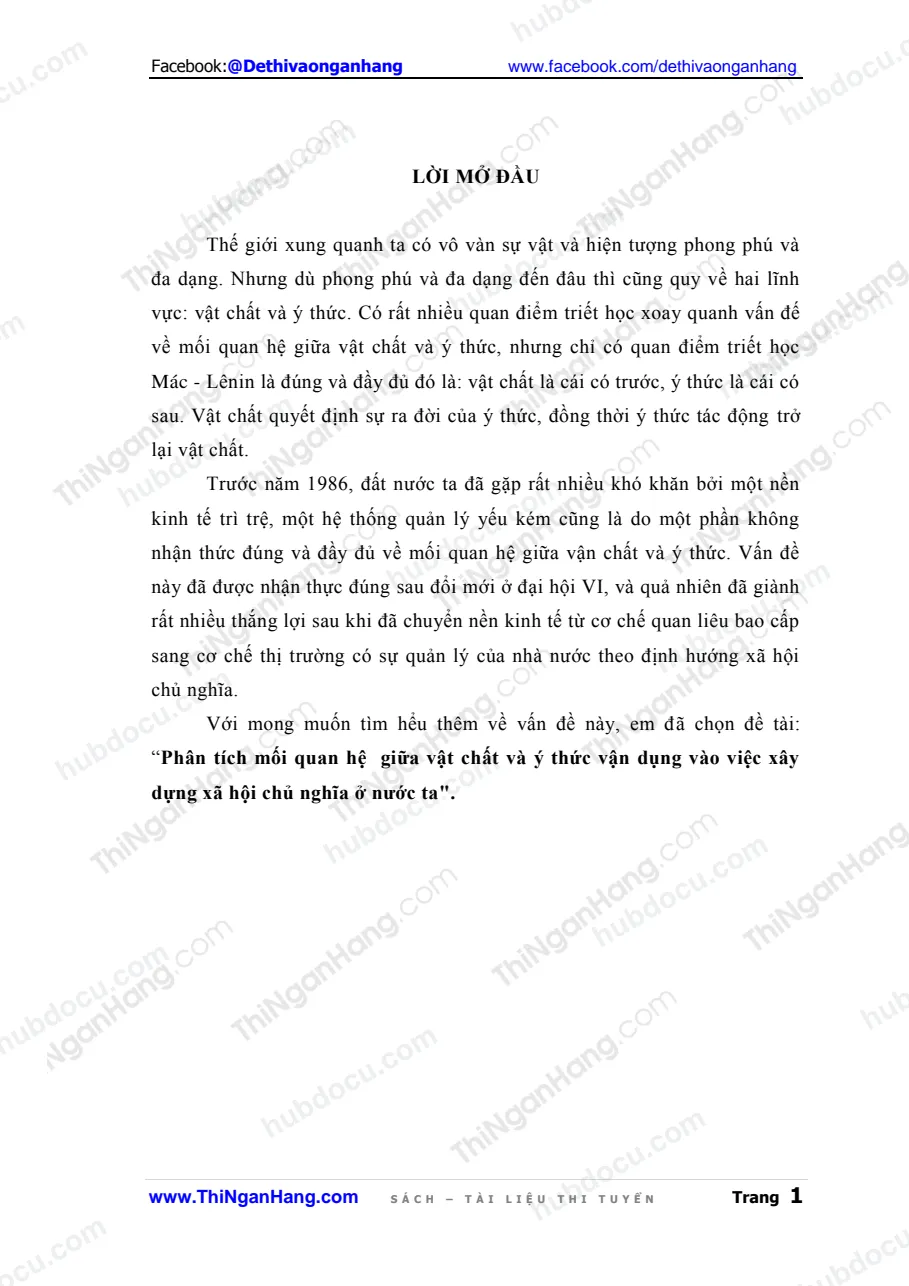 Tiểu luận - Phân tích mối quan hệ giữa vật chất và ý thức vận dụng vào việc xây dựng xã hội chủ nghĩa ở nước ta
