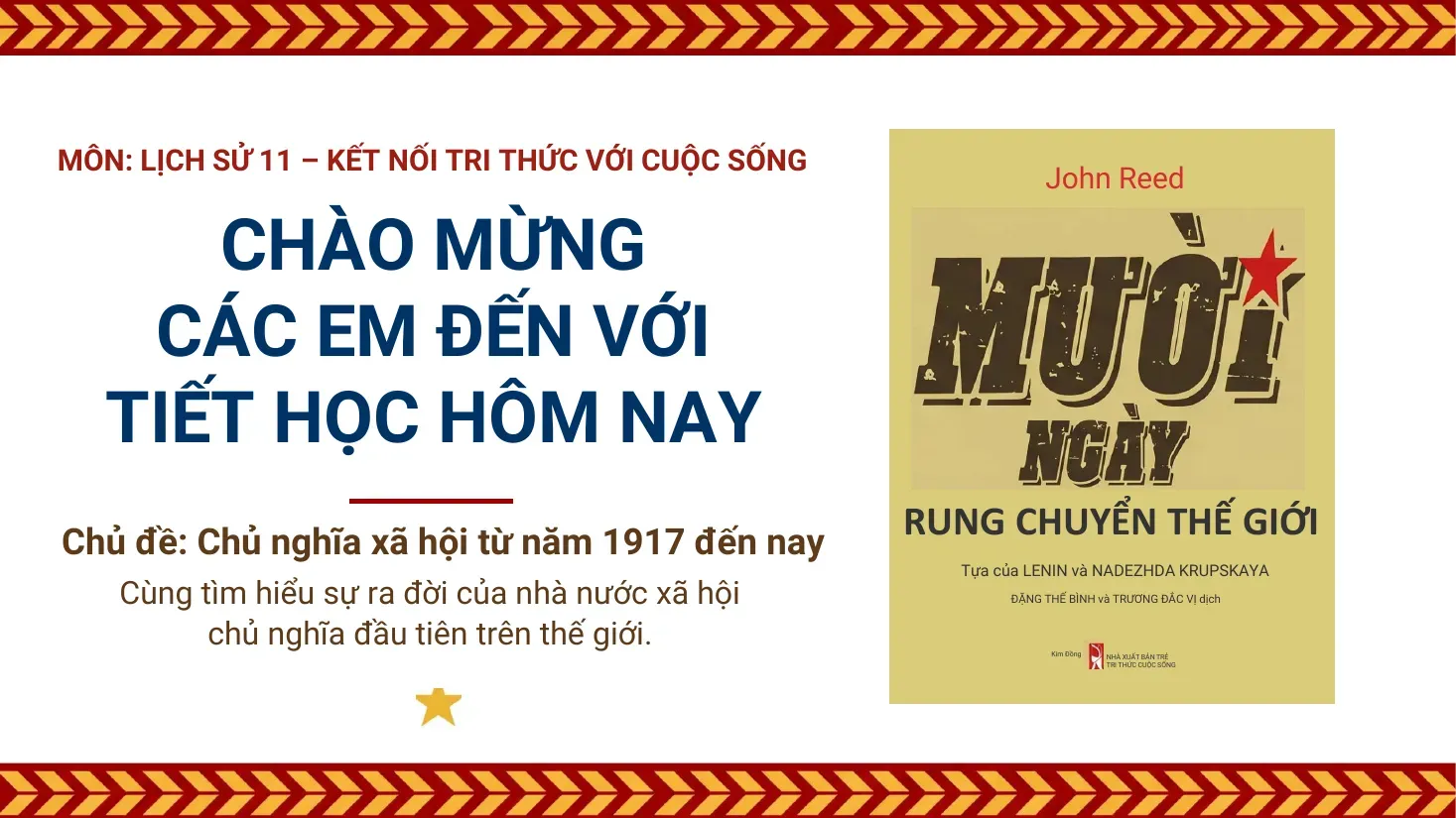 Lịch sử Lớp 11 - Bài 3: Sự hình thành Liên bang Cộng hoà xã hội chủ nghĩa Xô viết