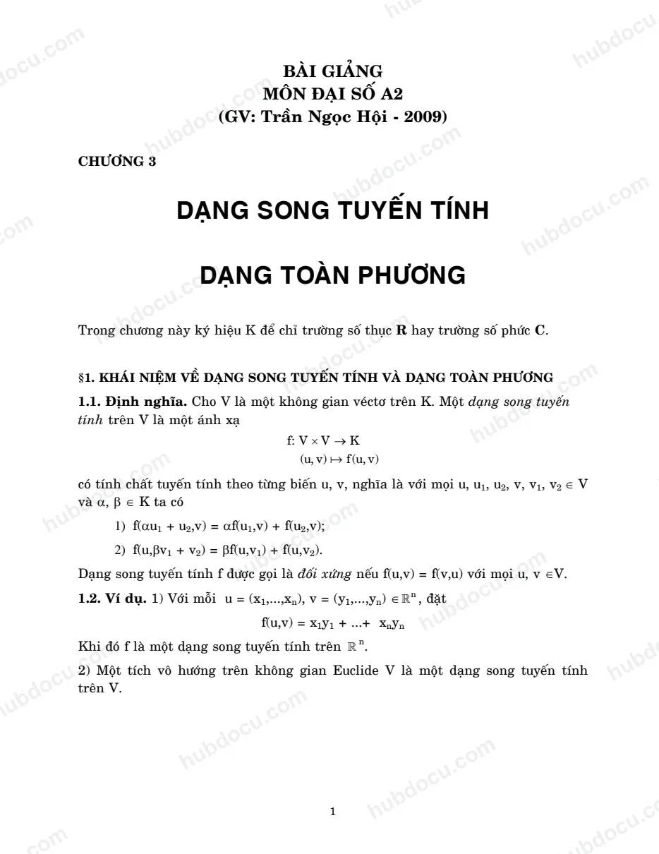 Bài giảng môn Đại số A2 Dạng song tuyến tính & Dạng toàn phương - GV.Trần Ngọc Hội