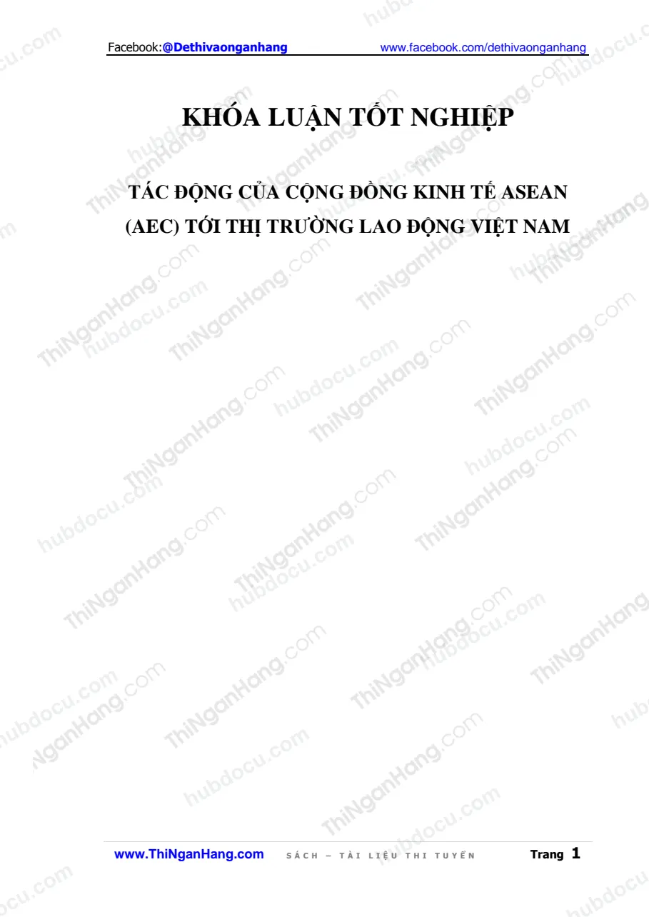 Khóa luận - Tác động của Cộng đồng Kinh tế ASEAN (AEC) tới thị trường lao động Việt Nam